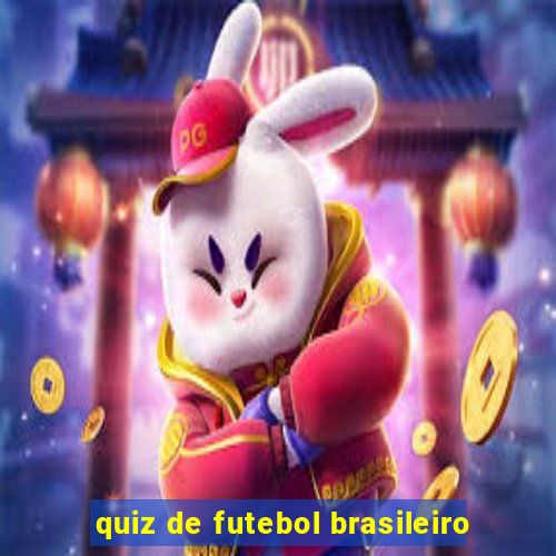 quiz de futebol brasileiro